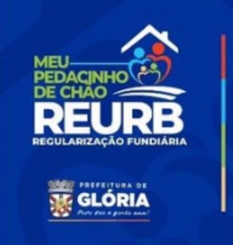 Prefeitura Municipal de Glória entrega títulos de propriedade do Programa REURB-S